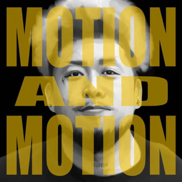 MOTION & MOTION