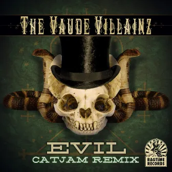 Evil (CATJAM Remix) by The Vaude Villainz