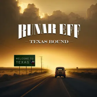 Texas Bound by Rúnar Eff