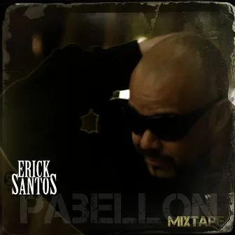 Pabellón Mixtape by Erick Santos