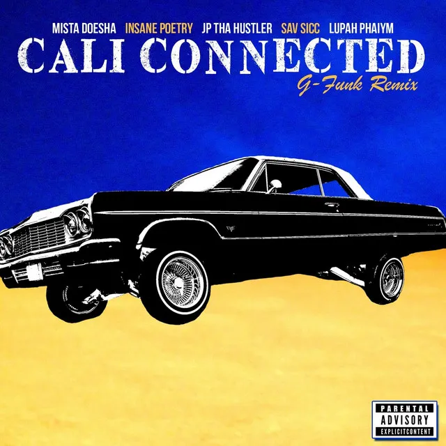 Cali Connected (G-Funk Remix)