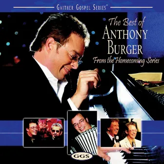 The Best Of Anthony Burger by Anthony Burger