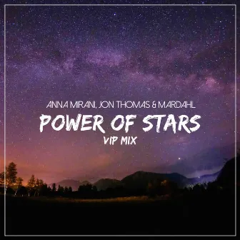 Power of Stars (VIP mix) by Anna Mirani