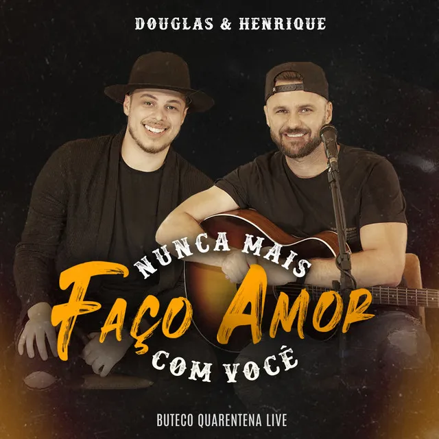 Nunca Mais Faço Amor Com Você