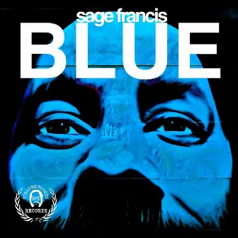 Blue - Single by Sage Francis