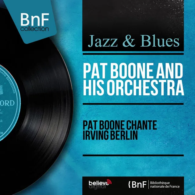 Pat Boone chante Irving Berlin (Mono Version)