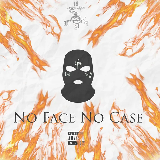 No Face no Case