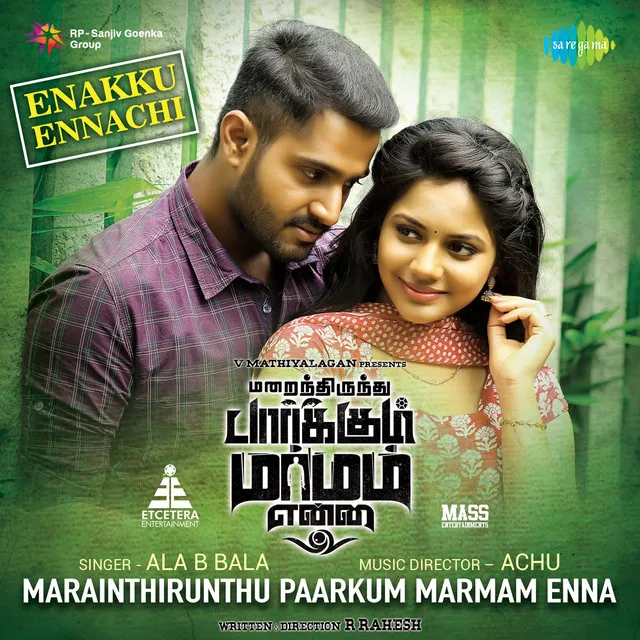 Enakku Ennachi (From "Marainthirunthu Paarkum Marmam Enna")