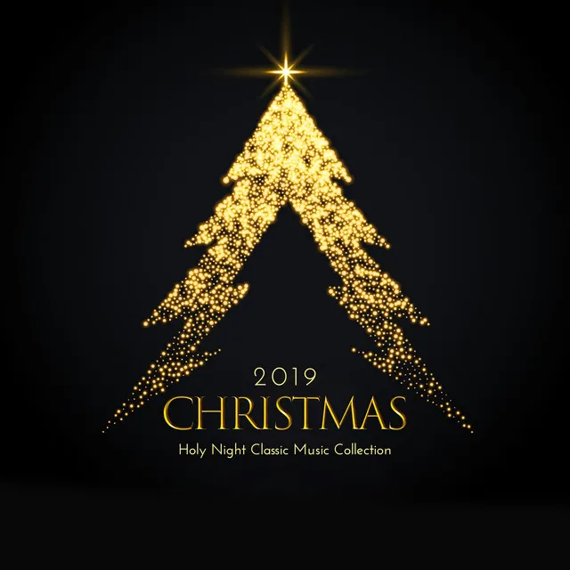 2019 Christmas Holy Night Classic Music Collection