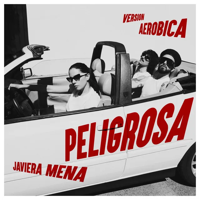 Peligrosa (Version Aerobica)