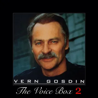 The Voice Box, Vol. 2 by Vern Gosdin