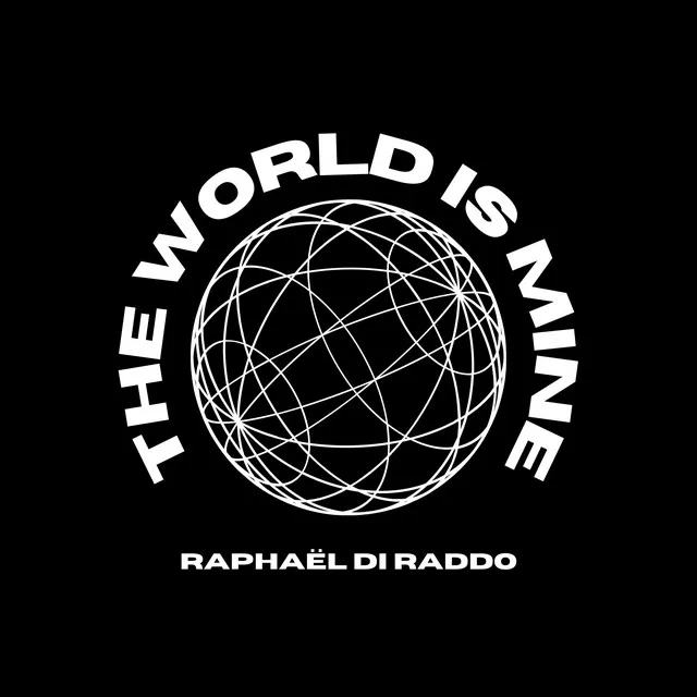 The World Is Mine