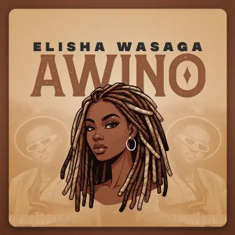 Awino by Elisha Wasaga