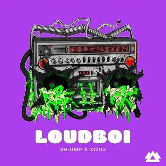 Loudboi by Xotix