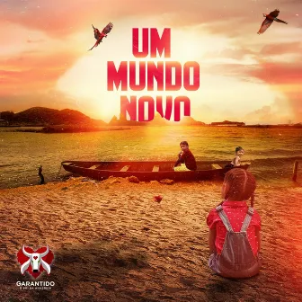 Um Mundo Novo by Shackal