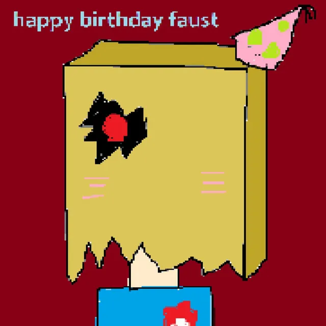 happy birthday faust