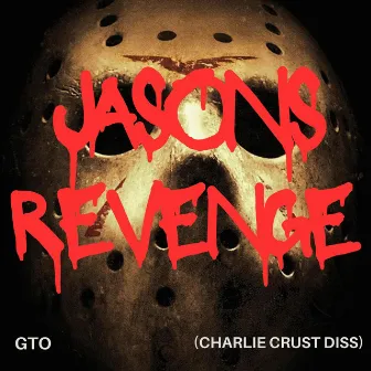 Jason's Revenge by GTO