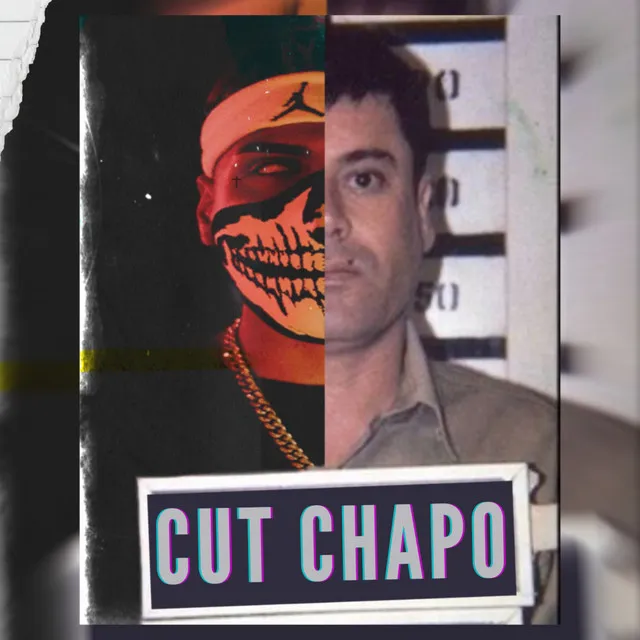 Cut Chapo