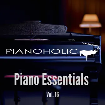 Piano Essentials, Vol. 16 by Pianoholic