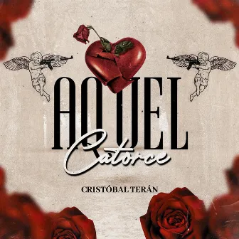 Aquel Catorce by Cristóbal Terán