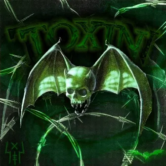 TOXIN by $pidxrs?808