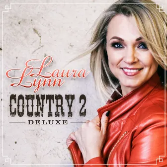 Country 2 (Deluxe) by Laura Lynn