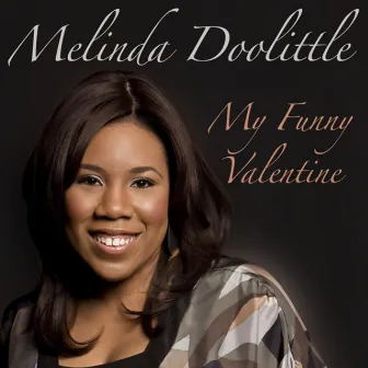 My Funny Valentine by Melinda Doolittle