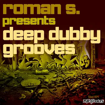 Deep Dubby Grooves by Roman S.