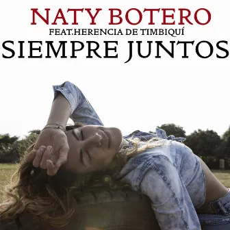 Siempre Juntos by Naty Botero