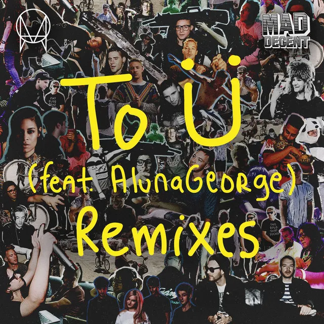 To Ü (feat. AlunaGeorge) - Oliver Remix