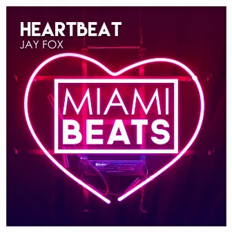 Heartbeat by Jay Fox