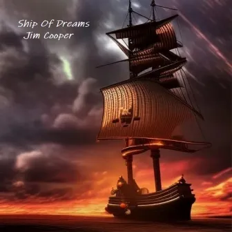 Ship of Dreams by Jim Cooper