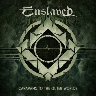 Caravans to the Outer Worlds by Enslaved