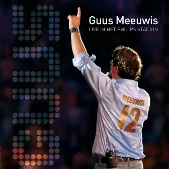 Live In Het Philips Stadion by Guus Meeuwis