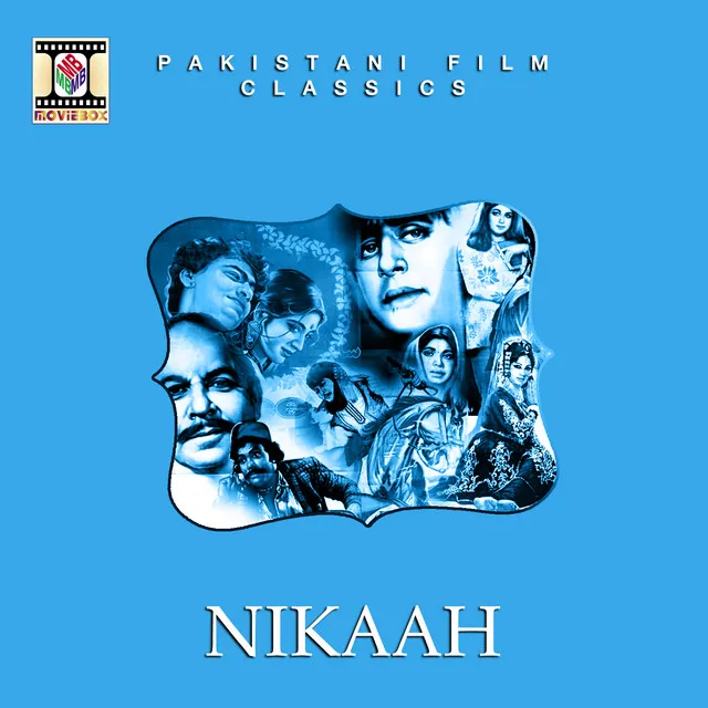 Nikaah (Pakistani Film Soundtrack)