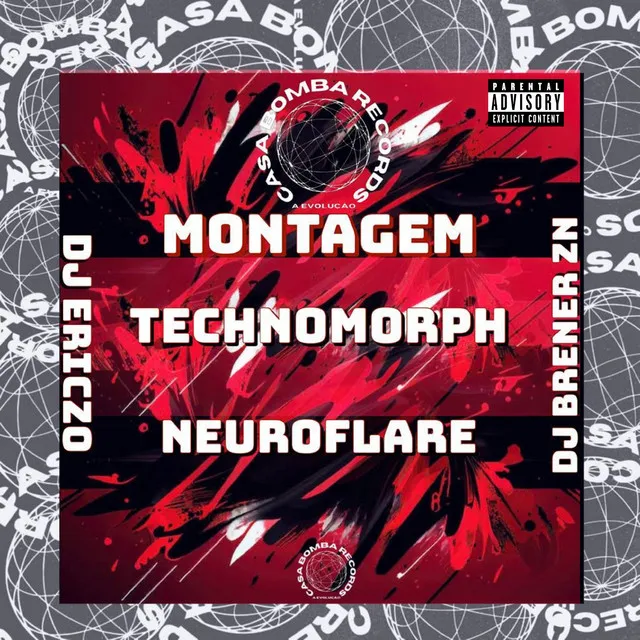 Montagem - Technomorph Neuroflare