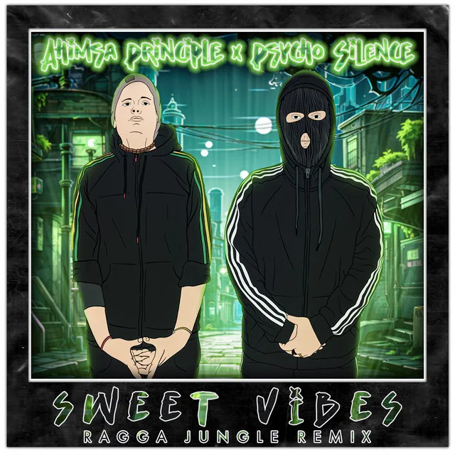 Sweet Vibes - Ragga Jungle Remix