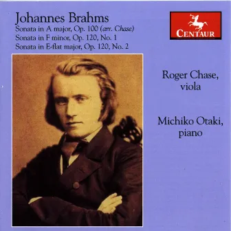 Brahms: Sonatas for Viola and Piano by Roger Chase