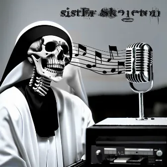 Songs for the Parish by Sister Skeleton