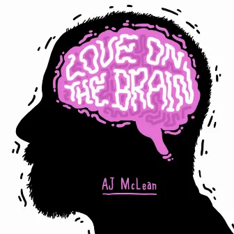 Love on the Brain by AJ McLean