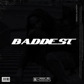 BADDEST by elevatetoday