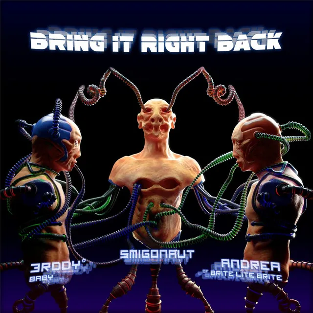 Bring It Right Back (feat. Andrea of BLB & 3rddy Baby)