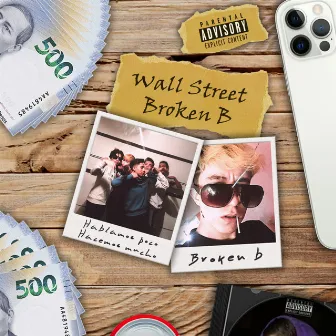 Wall Street by Broken B