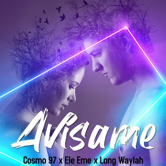 Avísame by Long Waylah