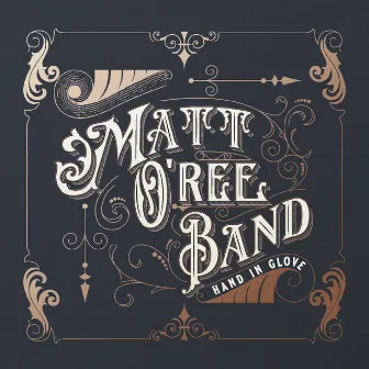 Hand in Glove by Matt O'Ree Band