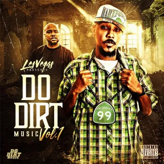 Do Dirt Music, Vol. 1 by Les Vegas