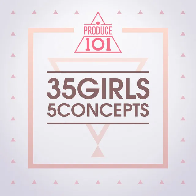 PRODUCE 101: 35 Girls 5 Concepts