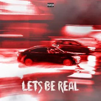 lets be real by Young Kasho