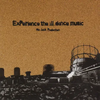 ExPerience the ill dance music by MIC JACK PRODUCTION