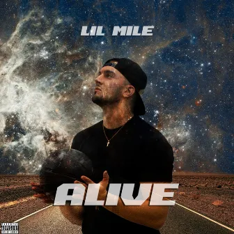 Alive by LIL MILE